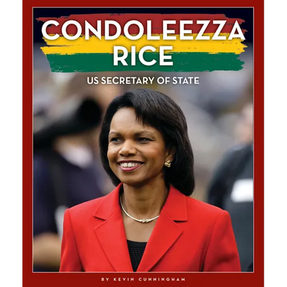 Condoleezza Rice: Us Secretary of State - Library Binding