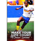 Make Your Life Count - Paperback