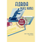 Florida Place Names: Alachua to Zolfo Springs - Paperback