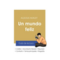 Guía de lectura Un mundo feliz de Aldous Huxley (análisis literario de referencia y resumen completo) - Paperback