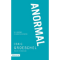 Anormal: Lo 'normal' no está funcionando - Paperback