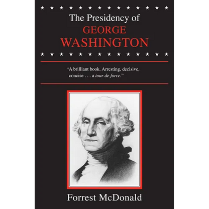 The Presidency of George Washington - Paperback