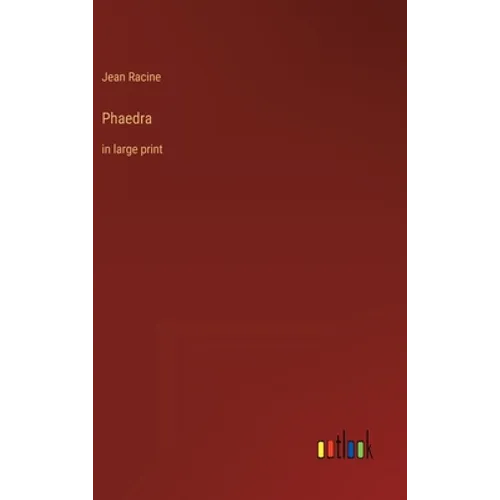 Phaedra: in large print - Hardcover