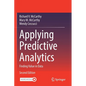Applying Predictive Analytics: Finding Value in Data - Paperback