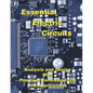 Essential Electric Circuits: Analysis and Design with Practical Considerations and Applications - Paperback