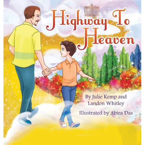Highway to Heaven - Hardcover