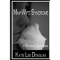 Mini-Wife Syndrome - A Divorced Dad's Guide - Paperback