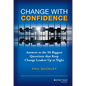 Change with Confidence - Hardcover