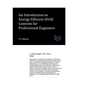 An Introduction to Energy Efficient HVAC Controls for Professional Engineers - Paperback