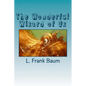 The Wonderful Wizard of Oz - Paperback