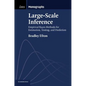 Large-Scale Inference: Empirical Bayes Methods for Estimation, Testing, and Prediction - Paperback