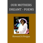 Our Mothers Dreamt - Paperback