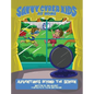 The Savvy Cyber Kids at Home: Adventures Beyond the Screen - Hardcover