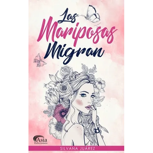 Las Mariposas Migran - Paperback