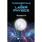 Fundamentals of Laser Physics - Hardcover