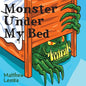 Monster Under My Bed - Paperback