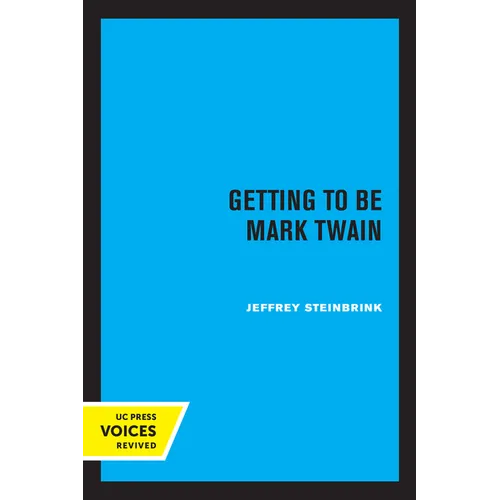 Getting to Be Mark Twain - Paperback