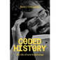 Coded History: My Life of New Beginnings - Paperback
