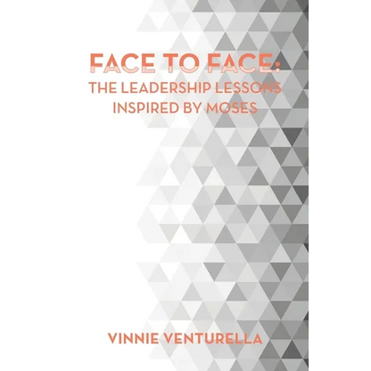 Face to Face: the Leadership Lessons Inspired by Moses - Paperback
