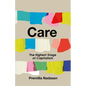 Care: The Highest Stage of Capitalism - Hardcover
