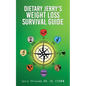 Dietary Jerry's Weight Loss Survival Guide - Paperback