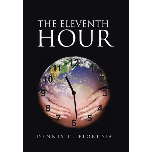 The Eleventh Hour - Hardcover