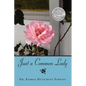 Just a Common Lady - Paperback