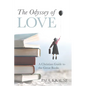 The Odyssey of Love: A Christian Guide to the Great Books - Hardcover