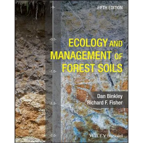 Ecology and Management of Forest Soils - Paperback