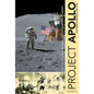 Project Apollo: The Moon Landings, 1968-1972 - Hardcover