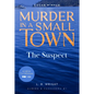 The Suspect: Murder in a Small Town - Paperback