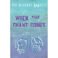 When The Chant Comes - Paperback
