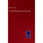 The New Municipal Manual for Upper Canada - Hardcover