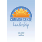 Common Sense Leadership - Paperback