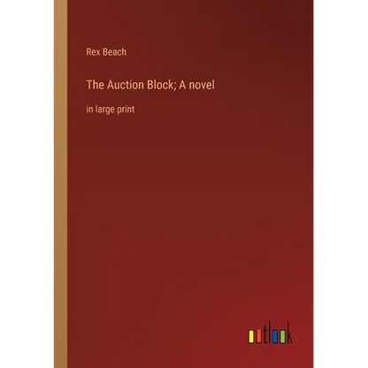 The Auction Block; A novel: in large print - Paperback