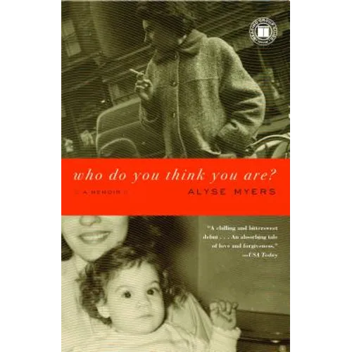 Who Do You Think You Are?: A Memoir - Paperback