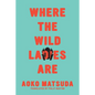Where the Wild Ladies Are - Paperback