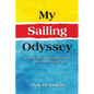 My Sailing Odyssey: On the Way to Sturgeon Bay and Other Stories - Paperback