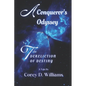 A Conqueror's Odyssey: The Dereliction of Destiny - Paperback