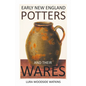 Early New England Potters and Their Wares - Paperback
