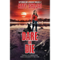 Dare Or DIe: A Dog Lover's Crime Thriller Suspense - Paperback