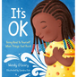 It's Ok: Being Kind to Yourself When Things Feel Hard - Hardcover