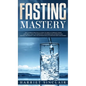 Intermittent Fasting for Beginners: Learn How to Transform Your Body in 30 Days or Less with This Complete Weight Loss Guide for Men and Women - Hardcover