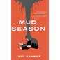 Mud Season - Hardcover