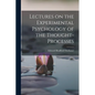 Lectures on the Experimental Psychology of the Thought-processes - Paperback