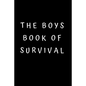 The Boys Book of Survival - Paperback