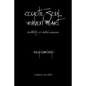 Coyote Soul, Raven Heart: Meditations of a Hunter-Wanderer - Paperback