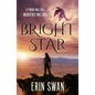 Bright Star - Paperback
