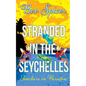 Stranded in the Seychelles: teachers in paradise - Paperback