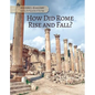 How Did Rome Rise and Fall? - Library Binding